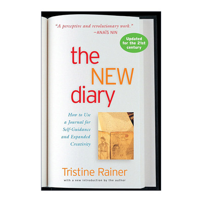 新日记  英文原版 The New Diary 如何使用日记进行自我指导和扩展创造力 Tristine Rainer 英文版 进口英语原版书籍