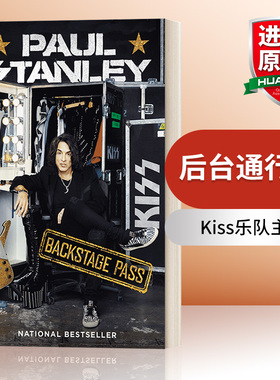后台通行证 英文原版 Backstage Pass Kiss乐队主唱 吉他手Paul Stanley自传 英文版 进口英语原版书籍