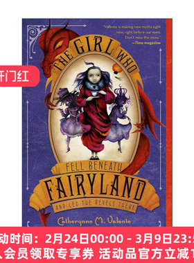 英文原版 The Girl Who Fell Beneath Fairyland and Led the Revels There 掉到精灵国度底下的女孩 影子的狂欢会 英文版