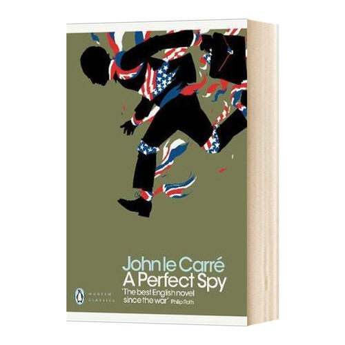 英文原版 A Perfect Spy 约翰·勒卡雷 完美的间谍 企鹅现代经典 John le Carre 英文版 进口英语原版书籍