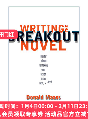 写具有突破性的小说  英文原版 Writing the Breakout Novel 让你的小说更上一层楼的内部建议 写作指南 Donald Maass 英文版