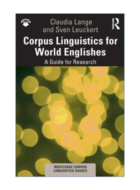 世界英语  英文原版 Corpus Linguistics for World Englishes 语料库语言学导论系列 英文版 进口英语原版书籍
