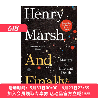 英文原版 And Finally 医生的抉择作者Henry Marsh新作 英文版 进口英语原版书籍