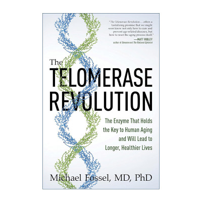 英文原版 The Telomerase Revolution 端粒酶革命 扭转老化的关键 健康长寿 MIchael Fossel 英文版 进口英语原版书籍