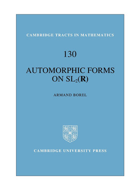 英文原版 Automorphic Forms on SL2 R SL2 R上的自守形式 剑桥数学丛书系列 英文版 进口英语原版书籍