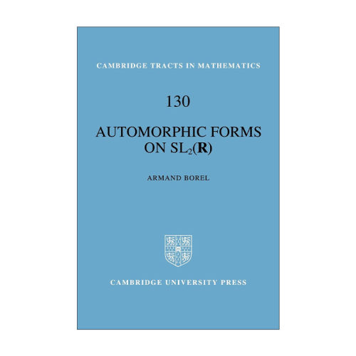 英文原版 Automorphic Forms on SL2 R SL2 R上的自守形式 剑桥数学丛书系列 英文版 进口英语原版书籍