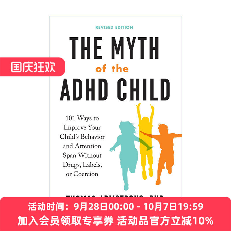 多动症儿童的神话 英文原版 The Myth of the ADHD Child 修订版 101种方法改善孩子行为与延长注意力持续时间 英文版 进口书籍