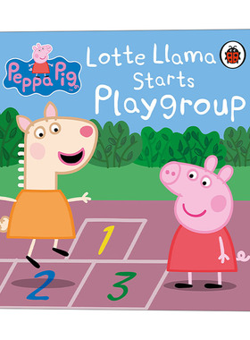 英文原版 Peppa Pig: Lotte Llama Starts Playgroup 小猪佩奇 羊驼洛蒂加入游戏小组 纸板书 英文版 进口英语原版书籍