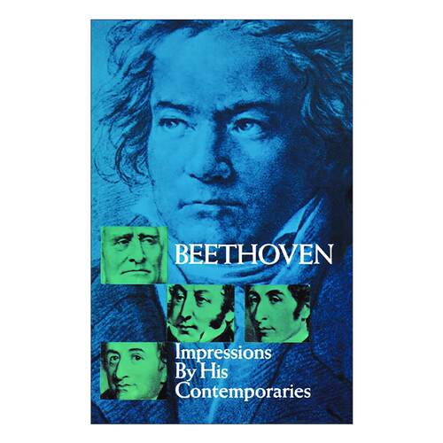 英文原版 Beethoven 贝多芬 同时代人的印象 回忆录 含信件与日记 Oscar Sonneck 英文版 进口英语原版书籍