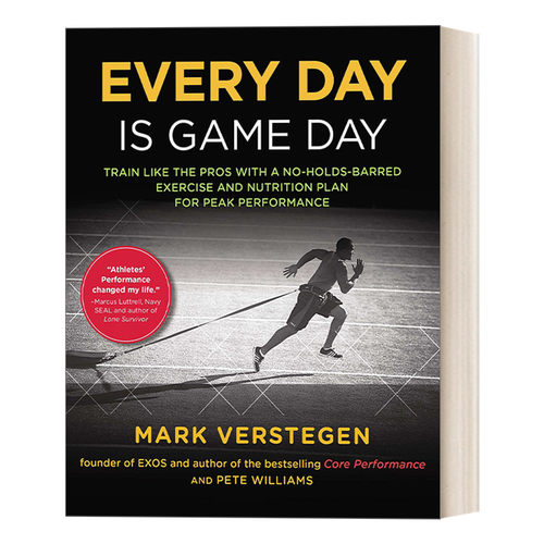 英文原版 Every Day Is Game Day 每一天都是比赛日 像职业选手一样进行无限制训练 体育运动锻炼 Mark Verstegen 英文版 进口英语