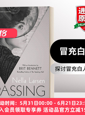 英文原版小说 Passing Signet Classics 冒充白人 Nella Larsen 冒名之肤 白色通行证电影原著小说 英文版 进口英语原版书籍