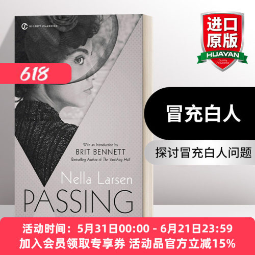 英文原版小说 Passing Signet Classics 冒充白人 Nella Larsen 冒名之肤 白色通行证电影原著小说 英文版 进口英语原版书籍