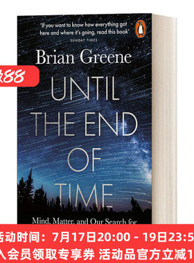 英文原版 Until the End of Time 直到时间的尽头 追寻宇宙、生命和意识的最终意义 布赖恩 格林 英文版 进口英语原版书籍
