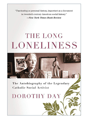 漫长的孤独 英文原版 The Long Loneliness 传奇社会活动家的自传 多萝西戴伊 英文版 进口英语原版书籍