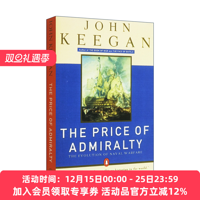 英文原版 The Price of Admiralty  海军部的价值 从特拉法加到中途岛的海战的演变 英文版 进口英语原版书籍