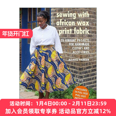 英文原版 Sewing with African Wax Print Fabric 非洲蜡染织物 25个时尚设计 精装 英文版 进口英语原版书籍