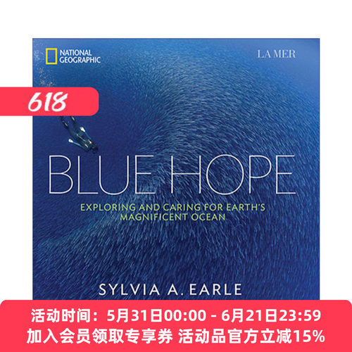 无尽深蓝  英文原版 Blue Hope 探索与爱护地球上壮丽的海洋 深海女王Sylvia A. Earle 精装摄影艺术图册 英文版 进口英语原版书籍