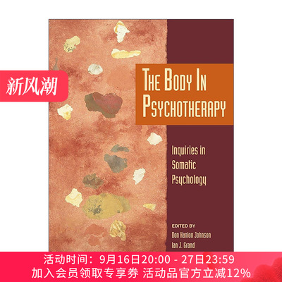 英文原版 The Body in Psychotherapy 心理治疗中的身体 躯体心理学的探究 Don Hanlon Johnson 英文版 进口英语原版书籍