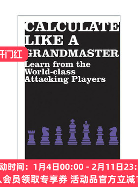 英文原版 Calculate Like a Grandmaster 像大师一样计算 向世界攻击手学习 国际象棋明星 英文版 进口英语原版书籍