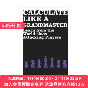 英文原版 Calculate Like a Grandmaster 像大师一样计算 向世界攻击手学习 国际象棋明星 英文版 进口英语原版书籍