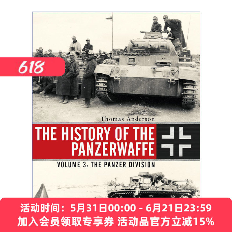 英文原版 二战德国装甲部队历史 卷三 The History of the Panzerwaffe 德国装甲师 精装 英文版 进口英语原版书籍