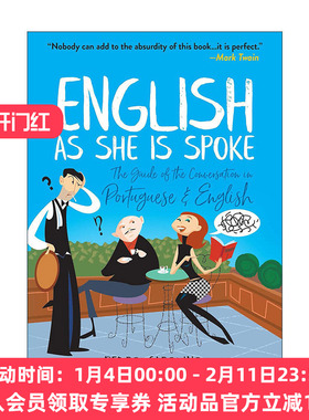 英文原版 English as She Is Spoke 她说的英语 葡萄牙语和英语对话指南 马克吐温序言 Pedro Carolino 英文版 进口英语原版书籍