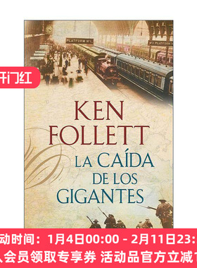 原版 La caída de los gigantes / Fall of Giants 巨人的陨落 世纪三部曲 西班牙语版 肯·福莱特 进口原版书籍