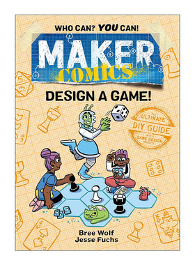 英文原版 Maker Comics Design a Game! 创客漫画系列 设计一款游戏 英文版 进口英语原版书籍