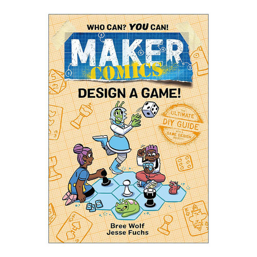 英文原版 Maker Comics Design a Game! 创客漫画系列 设计一款游戏 英文版 进口英语原版书籍