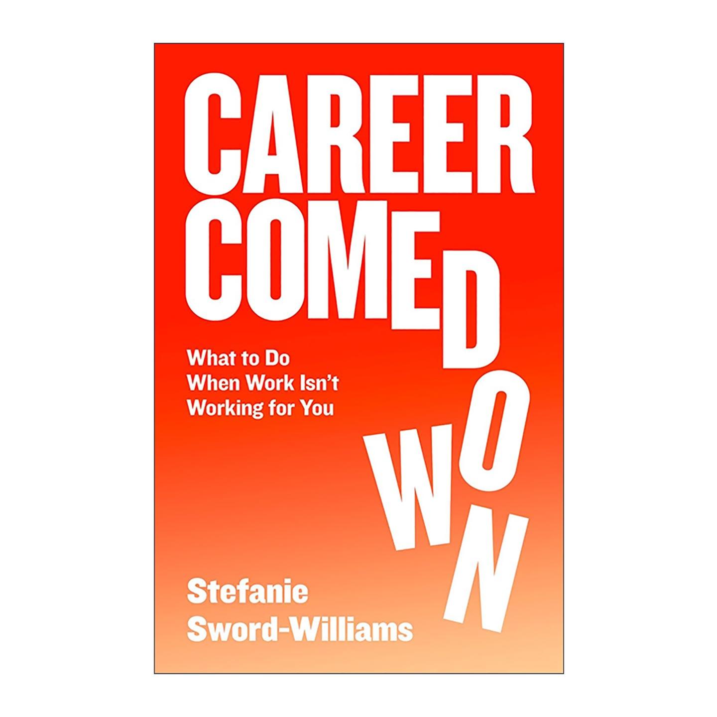英文原版 Career Comedown 当工作不再适配 破解职场困境 职业规划实用指南 英文版 进口英语原版书籍