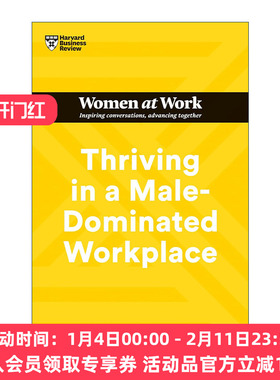 英文原版 Thriving in a Male-Dominated Workplace (HBR Women at Work Series) 哈佛商业评论女性工作系列 进口英语原版书籍