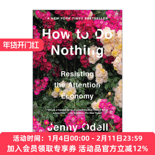 如何无所作为 英文原版 How to Do Nothing 抵制注意力经济 Jenny Odell 精装 英文版 进口英语原版书籍