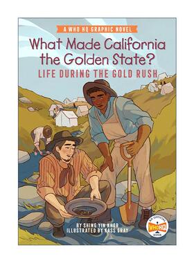 英文原版 What Made California the Golden State Who HQ Graphic Novels什么使加利福尼亚成为金州 儿童历史科普百科漫画 英文版