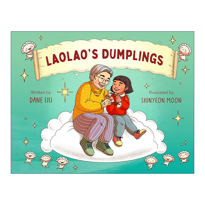 英文原版 Laolao's Dumplings 姥姥的饺子 精装绘本 英文版 进口英语原版书籍