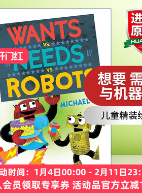 英文原版 Wants vs Needs vs Robots 想要 需要与机器人 儿童精装绘本 Michael Rex 英文版 进口英语原版书籍