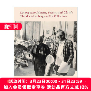 西奥多尔·艾伦伯格收藏集精装 Matisse Christo 与马蒂斯 And With Picasso 英文版 英文原版 毕加索和克里斯托一起生活 Living