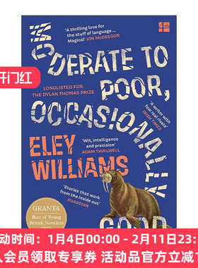 英文原版 Moderate to Poor Occasionally Good 平凡生活 偶有微光 Eley Williams故事集 格兰塔英国青年小说家 英文版
