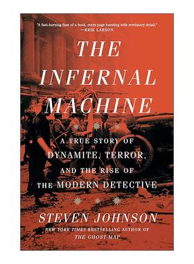 英文原版 The Infernal Machine 地狱机器 炸药 恐怖和现代侦探崛起的真实故事 爱伦坡奖 Steven Johnson 英文版 进口英语原版书籍
