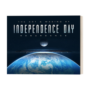 Resurgence The and Art 英文版 书籍 Making Day 独立日2卷土重来 Independence 电影设定集 英文原版 进口英语原版