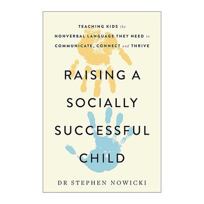 英文原版 Raising a Socially Successful Child 培养孩子懂社交 英文版 进口英语原版书籍