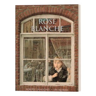 英文原版 Rose Blanche 铁丝网上的小花 伊恩·麦克尤恩 罗伯特·英诺森绘本 英文版 进口英语原版书籍