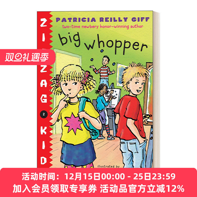 英文原版 Big Whopper Zigzag Kids 02 锯齿孩子系列2 儿童章节桥梁故事书 纽伯瑞奖得主Patricia Reilly Giff 英文版 进口英语书