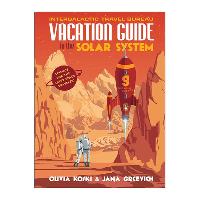 英文原版 Vacation Guide to the Solar System 太阳系度假指南 Olivia Koski 精装 英文版 进口英语原版书籍