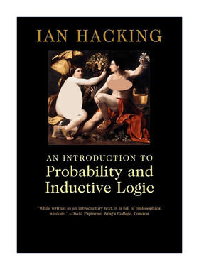 英文原版 An Introduction to Probability and Inductive Logic 概率与归纳逻辑导论 伊恩·哈金 英文版 进口英语原版书籍