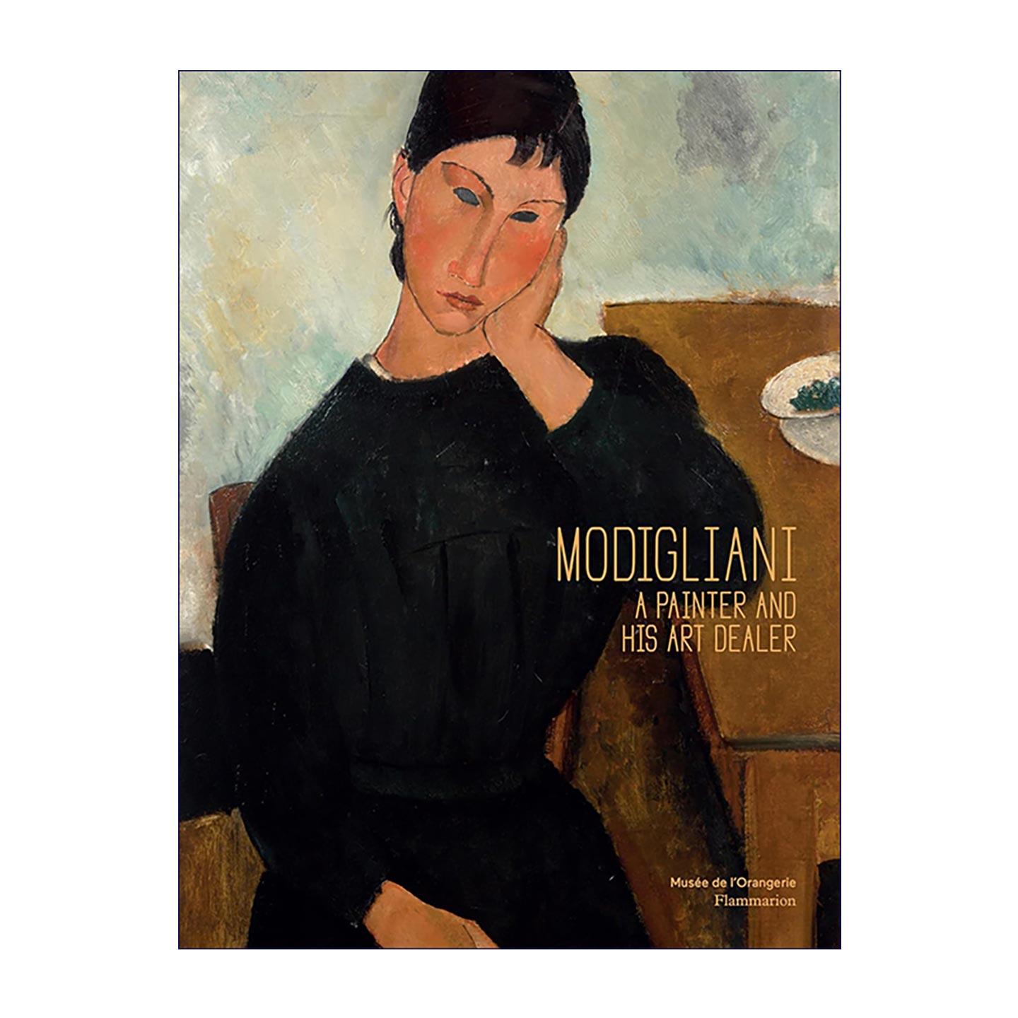 英文原版 Modigliani A Painter and His Art Dealer 莫迪里阿尼 画家和他的艺术经纪人纪尧姆 艺术画册精装 英文版