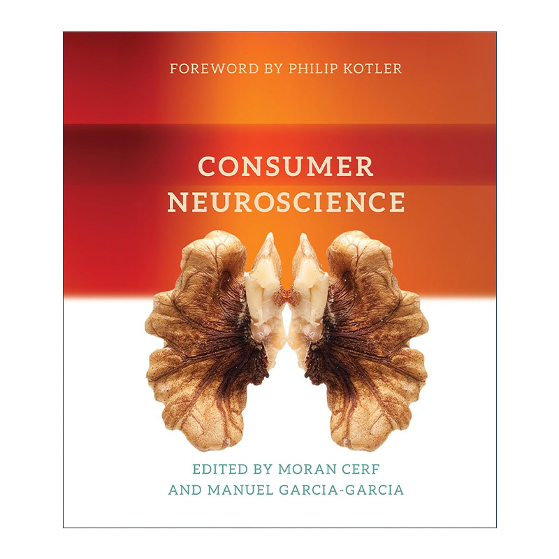 英文原版 Consumer Neuroscience The MIT Press 消费者神经科学 市场营销 精装 Moran Cerf 英文版 进口英语原版书籍