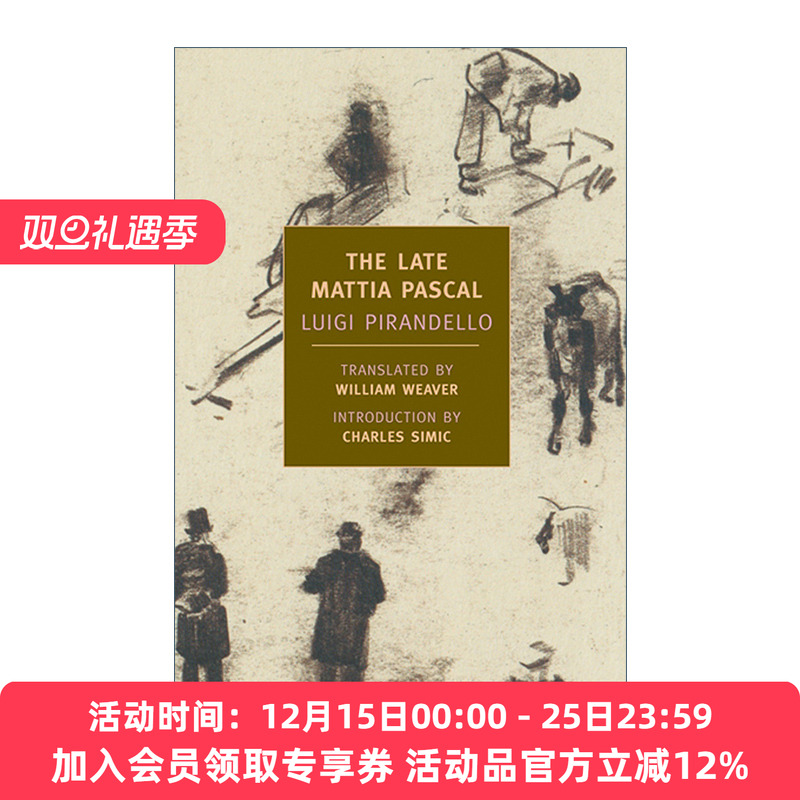 已故的帕斯卡尔 英文原版小说 The Late Mattia Pascal New York Review Books Classics Luigi Pirandello 英文版 进口英语原版书
