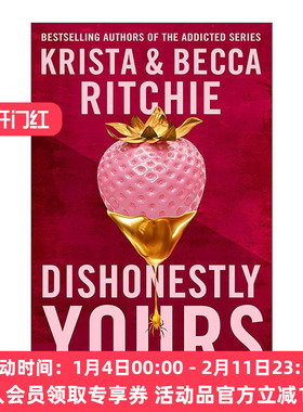 英文原版 Dishonestly Yours 不诚实的你 浪漫爱情小说 Webs We Weave系列1 英文版 进口英语原版书籍