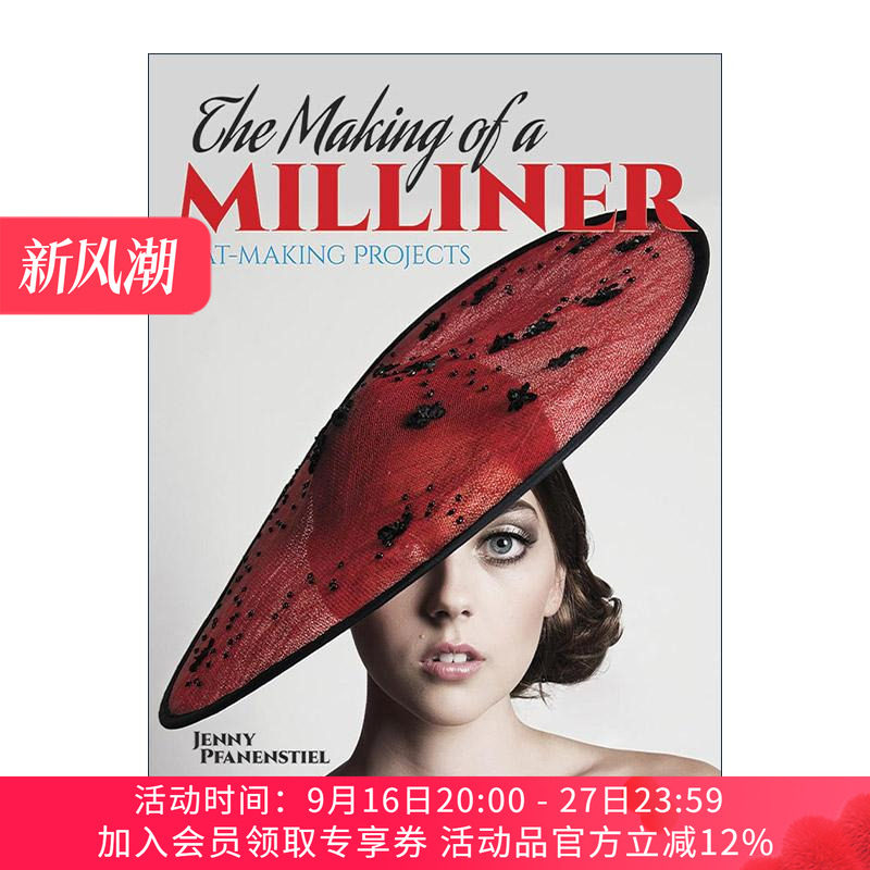 英文原版 The Making of a Milliner 女帽制造商的诞生 帽子制作实用插图指南 工艺 时装设计 Jenny Pfanenstiel 进口英语原版书籍