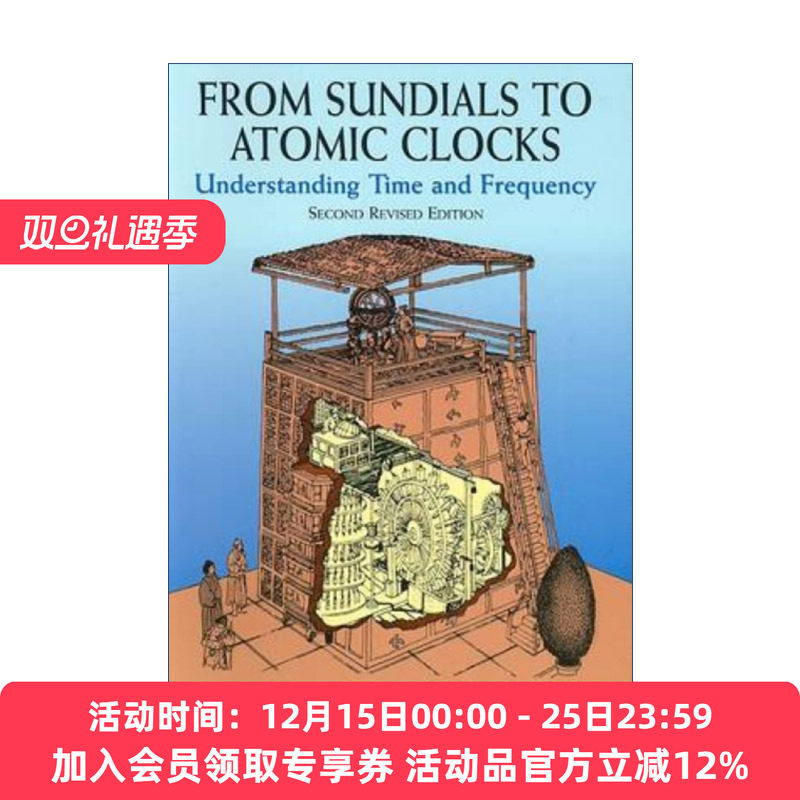 从日晷到原子钟  英文原版 From Sundials to Atomic Clocks 时间计量的奥秘 第二版修订版 James Jespersen 进口英语原版书籍